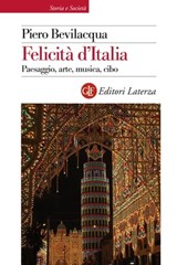 Felicità d'Italia - Piero Bevilacqua - 9788858128572