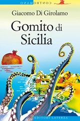 Gomito di Sicilia - Giacomo Di Girolamo - 9788858136669