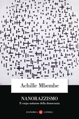 Nanorazzismo - Achille Mbembe - 9788858148983