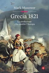 Grecia 1821 - Mark Mazower - 9788858156063