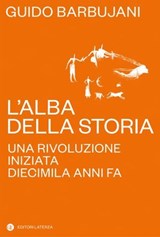 L'alba della storia - Guido Barbujani - 9788858157077