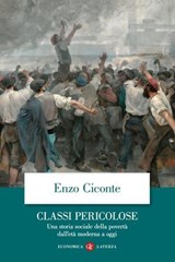 Classi pericolose - Enzo Ciconte - 9788858157480