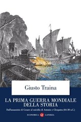 La prima guerra mondiale della storia - Giusto Traina - 9788858159170