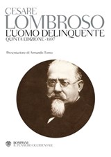 L'uomo delinquente - quinta edizione - 1897 - Cesare Lombroso ; Armando Torno - 9788858762790
