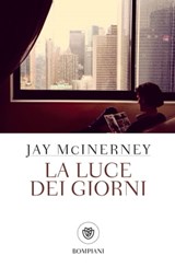 La luce dei giorni - Jay McInerney - 9788858773567
