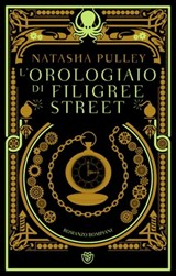 L'orologiaio di Filigree Street - Natasha Pulley - 9788858774731