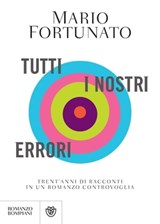 Tutti i nostri errori - Mario Fortunato - 9788858776988