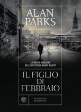 Il figlio di febbraio - Alan Parks - 9788858783351