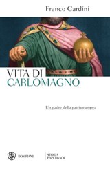 Vita di Carlomagno - Franco Cardini - 9788858784648