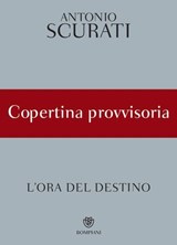M. L'ora del destino - Antonio Scurati - 9788858791158