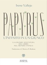 Papyrus. L'infinito in un giunco - Irene Vallejo - 9788858791387