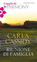 Riunione di famiglia - Carla Cassidy - 9788858906491