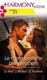 Le mete perfette per peccare - Donna Kauffman ; Diana Mars ; Jule McBride - 9788858921678