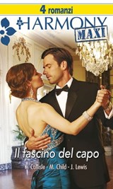 Il fascino del capo - Kate Carlisle ; Maureen Child ; Jennifer Lewis - 9788858965160
