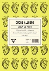 Cuore Allegro - Lo Moro Viola - 9788860045942