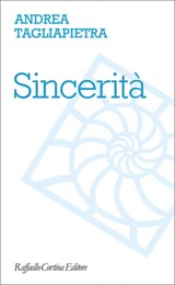 Sincerità - Andrea Tagliapietra - 9788860305220