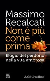 Non è più come prima - Massimo Recalcati - 9788860306982