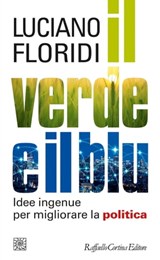 Il verde e il blu - Luciano Floridi - 9788860306999