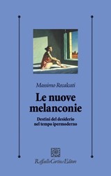 Le nuove melanconie - Massimo Recalcati - 9788860308467