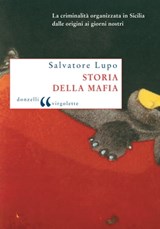 Storia della mafia - Salvatore Lupo - 9788860366047