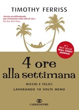 4 ore alla settimana - Timothy Ferriss - 9788860526854