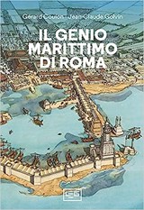 IL GENIO MARITTIMO DI ROMA - Golvin, de, Jean-Claude& Coulon, Gérard - 9788861027237