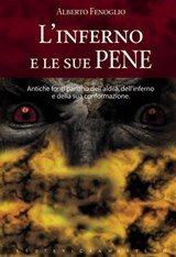 L'inferno e le sue pene - A. Arrighini - 9788861764293