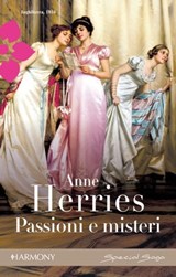 Passioni e misteri - Anne Herries - 9788861835238
