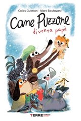 Cane Puzzone diventa papà - Colas Gutman - 9788861898264