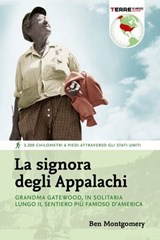 La signora degli Appalachi - Ben Montgomery - 9788861898585