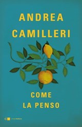 Come la penso - Andrea Camilleri - 9788861904729