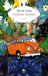 Verso nord - Pia de Jong - 9788861926189