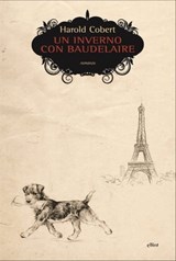 Un inverno con Baudelaire - Harold Cobert - 9788861927018