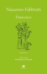 Francesco - Nazareno Fabbretti ; Gianfranco Ravasi - 9788862406109