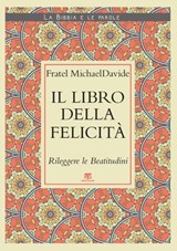Il libro della felicità - MichaelDavide Semeraro - 9788862408738