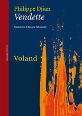 Vendette - Philippe Djian - 9788862432672