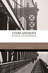 Cuori affamati - ANZIA YEZIERSKA - 9788862618885