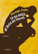 Strani delitti all'Hotel dei Filosofi - Giuseppe Feyles - 9788862669108
