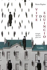 Vite di sguincio - Remo Rapino - 9788863444940