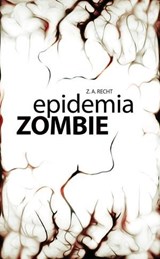 Epidemia Zombie - Z.A. Recht - 9788863552898