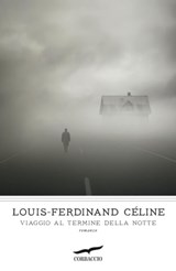 Viaggio al termine della notte - Louis-Ferdinand Céline - 9788863802757