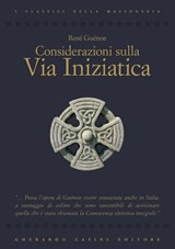 Considerazioni sulla via iniziatica - René Guénon - 9788864100623