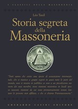 Storia segreta della Massoneria - Leo Taxil - 9788864101118