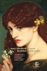 Il segreto di Lady Audley - Mary Elizabeth Braddon - 9788864114293
