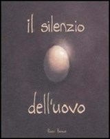 Il silenzio dell'uovo - Renzo Butazzi - 9788865060117