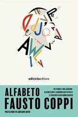 Alfabeto Fausto Coppi - Gino Cervi ; Giovanni Battistuzzi - 9788865495841