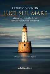 Luci sul mare - Claudio Visentin - 9788865496497