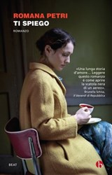 Ti spiego - Romana Petri - 9788865592861