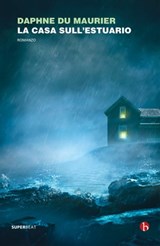 La casa sull'estuario - Daphne Du Maurier - 9788865595305
