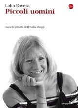Piccoli uomini - Lidia Ravera - 9788865760956